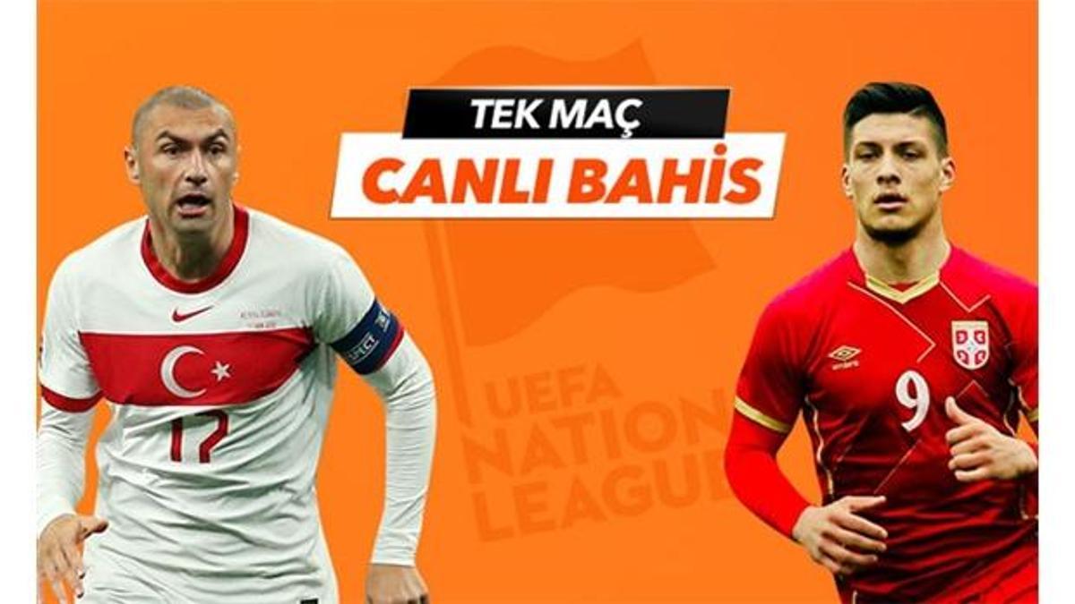 Türkiye - Sırbistan maçı Tek Maç ve Canlı Bahis seçenekleriyle Misli.com’da