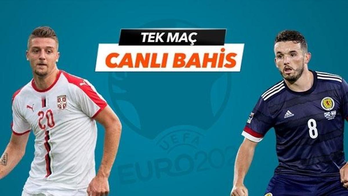 Sırbistan - İskoçya maçı Tek Maç ve Canlı Bahis seçenekleriyle Misli.com’da