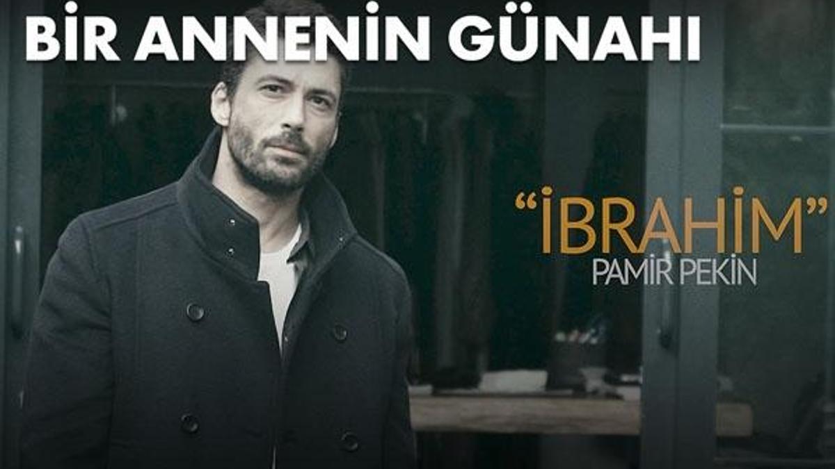Bir Annenin Günahı dizisinde İbrahim Komiser kimdir?