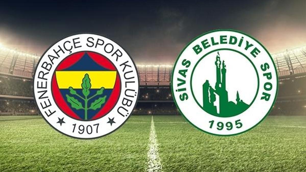 Fenerbahçe Sivas Belediye Spor maçı hangi kanalda?