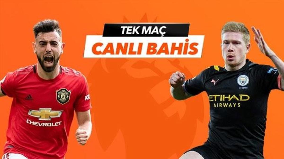 Manchester United - Manchester City maçı Tek Maç ve Canlı Bahis seçenekleriyle Misli.com’da