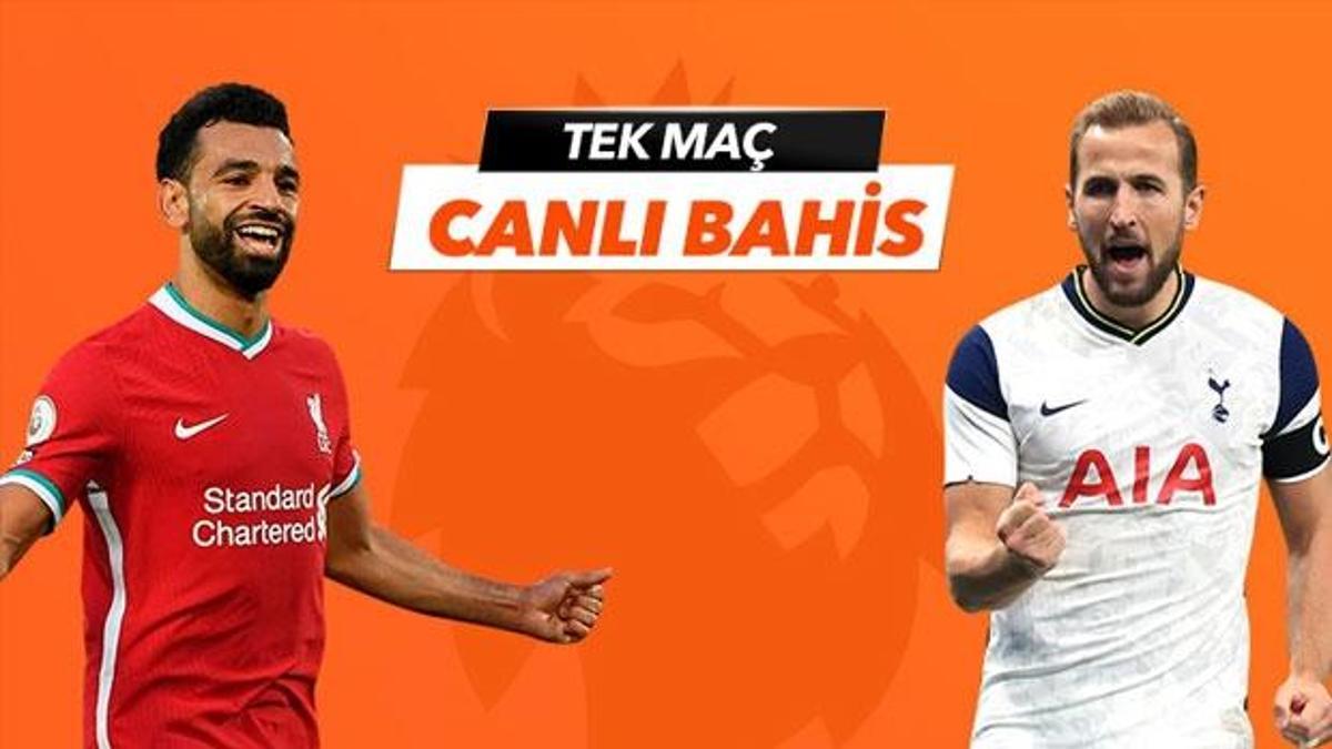 Liverpool - Tottenham maçı Tek Maç, Canlı Bahis seçenekleriyle Misli.com'da