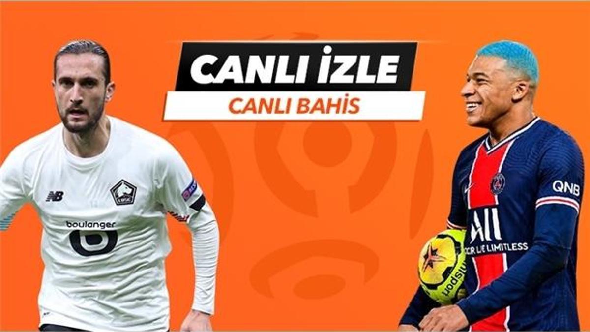 LILLE-PSG Tek Maç ve Canlı Bahis seçenekleriyle Misli.com’da