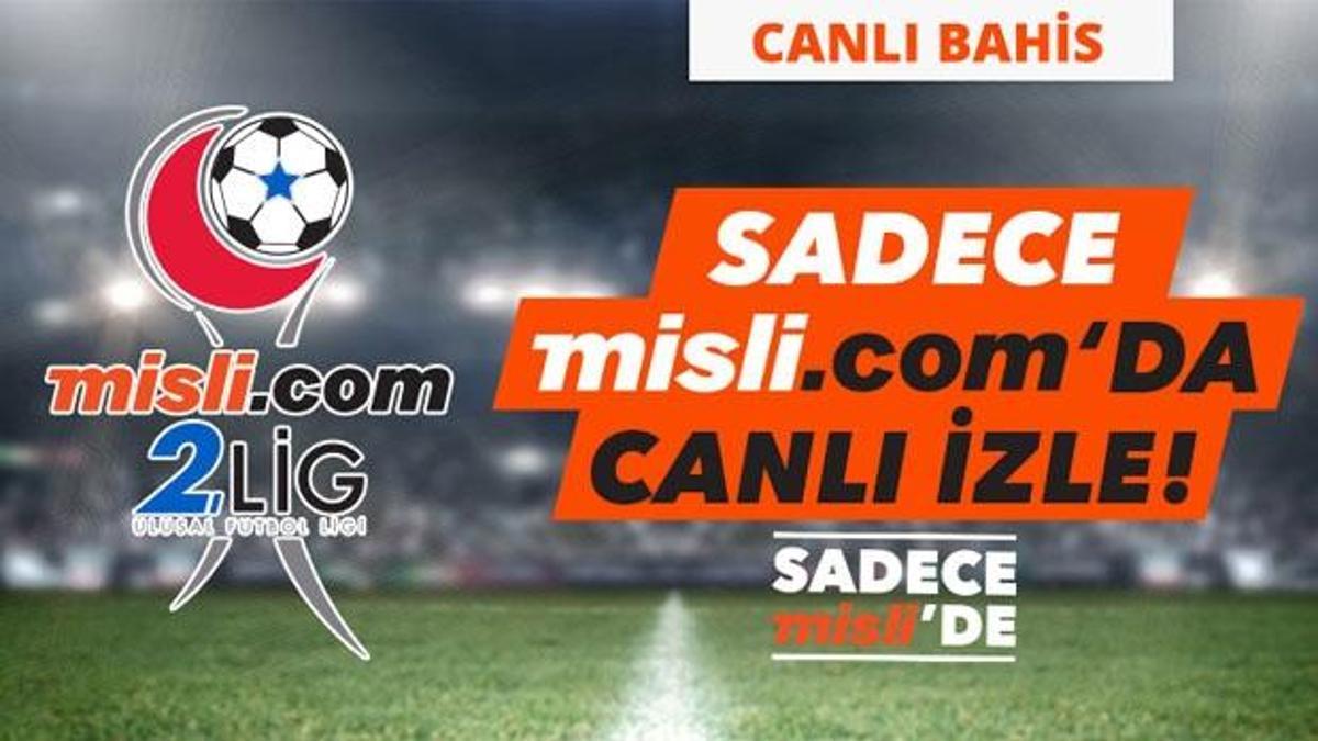 Misli.com 2. Lig Canlı Yayınları ve Canlı İddaa (26 ARALIK)