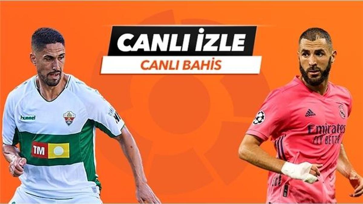 Elche - Real Madrid Tek Maç ve Canlı Bahis seçenekleriyle Misli.com’da