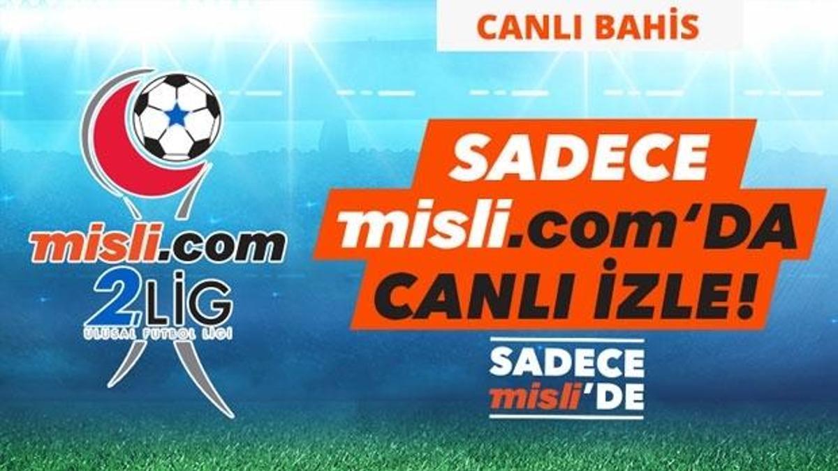 Misli.com 2. Lig Canlı Yayınları ve Canlı İddaa (2 Ocak)