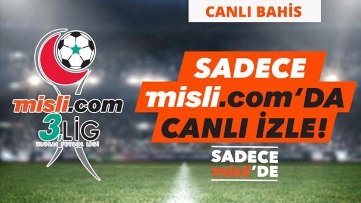 Misli.com 3. Lig Canlı Yayınları ve Canlı İddaa (2 Ocak)