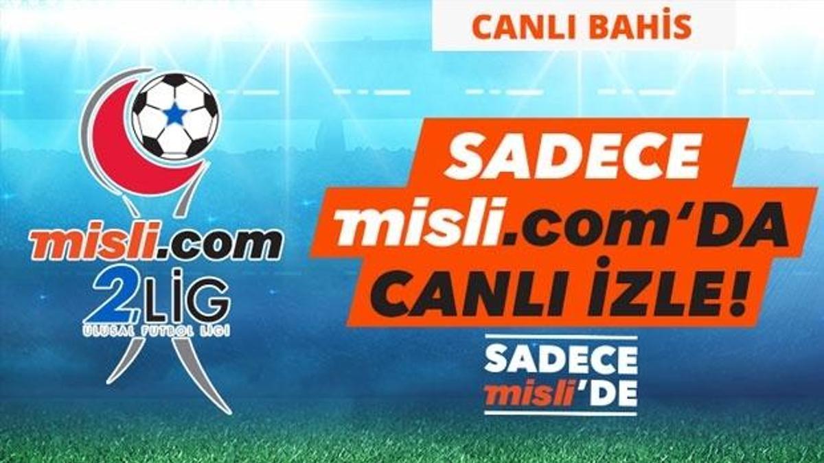 Misli.com 2. Lig Canlı Yayınları ve Canlı İddaa (14 Ocak)