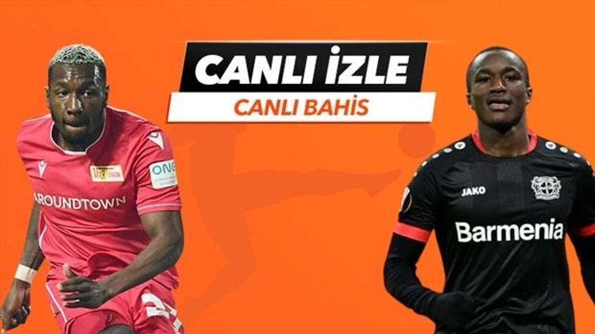 Union Berlin - Leverkusen maçı Tek Maç ve Canlı Bahis seçenekleriyle Misli.com’da