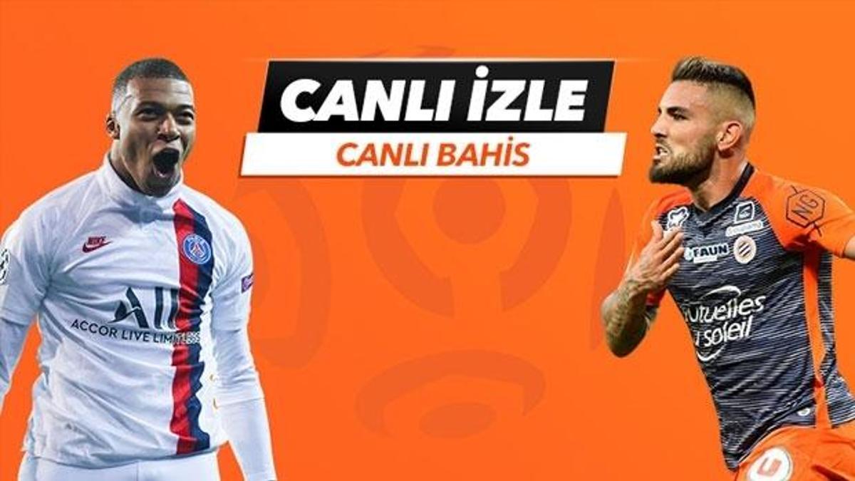 PSG - Montpellier maçı Tek Maç ve Canlı Bahis seçenekleriyle Misli.com’da