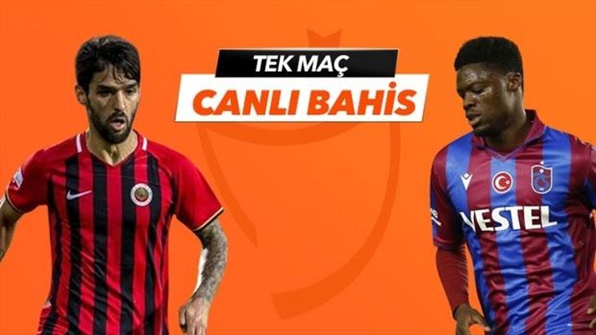 Gençlerbirliği - Trabzonspor maçı Tek Maç ve Canlı Bahis seçenekleriyle Misli.com’da