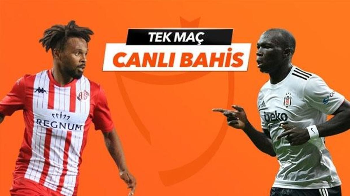 Antalyaspor - Beşiktaş maçı Tek Maç ve Canlı Bahis seçenekleriyle Misli.com’da
