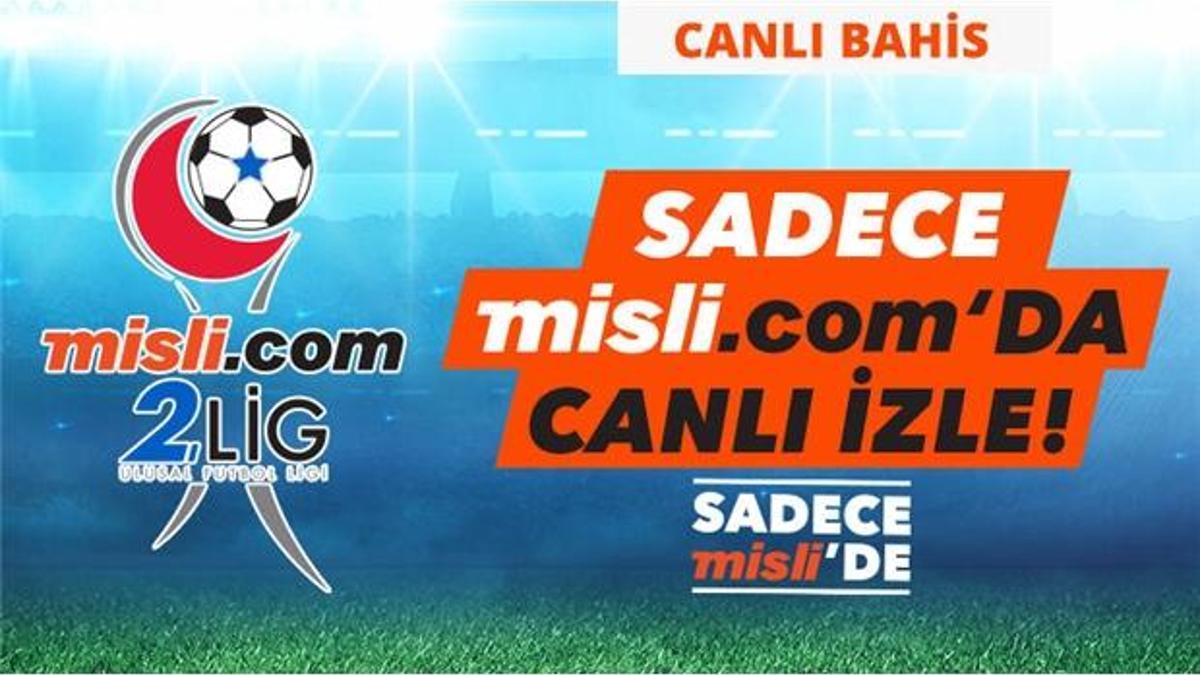 Misli.com 2. Lig Canlı Yayınları ve Canlı İddaa (10 Mart)