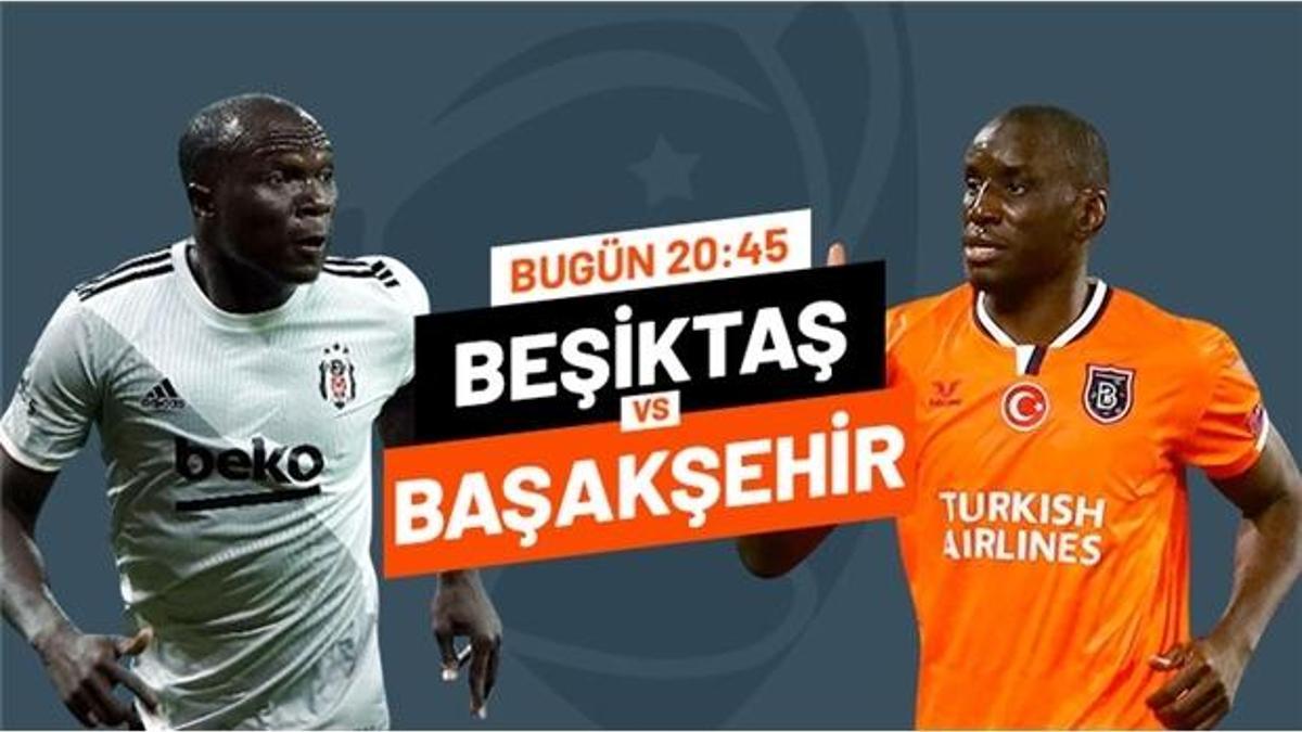 Beşiktaş - Başakşehir maçı Tek Maç ve Canlı Bahis seçenekleriyle Misli.com’da