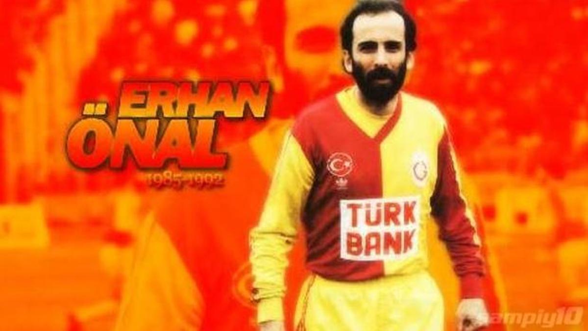 Galatasaray'ın eski futbolcularından Erhan Önal hayatını kaybetti