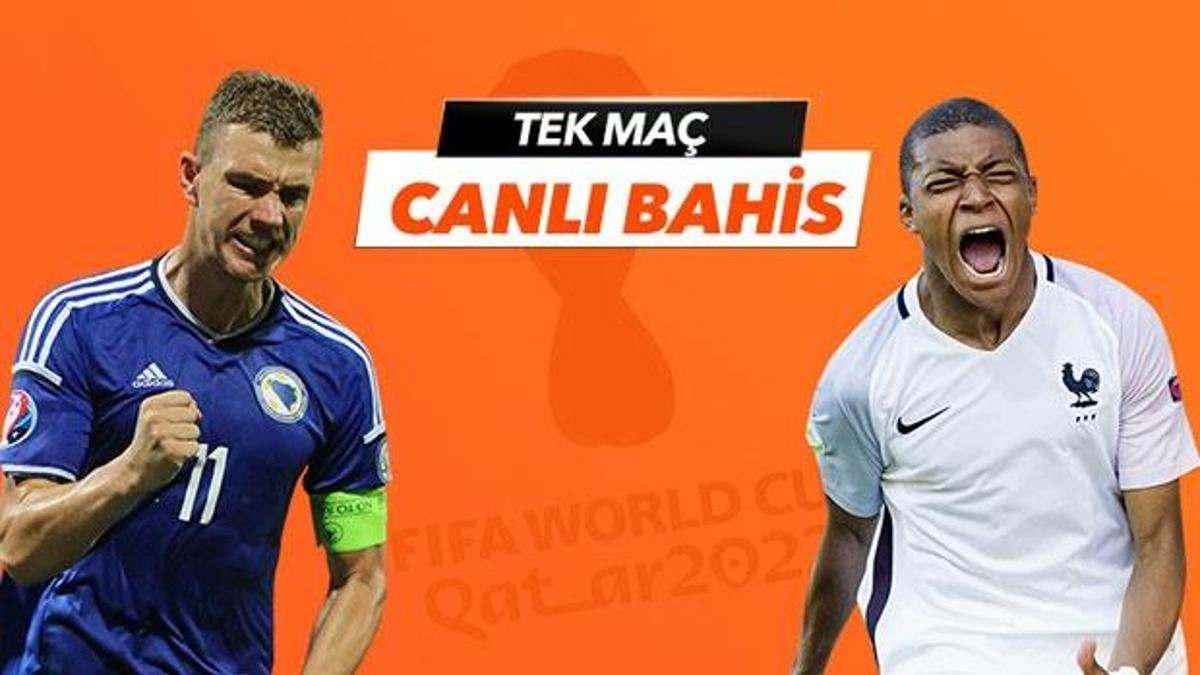 Bosna Hersek - Fransa maçı Tek Maç ve Canlı Bahis seçenekleriyle Misli.com’da