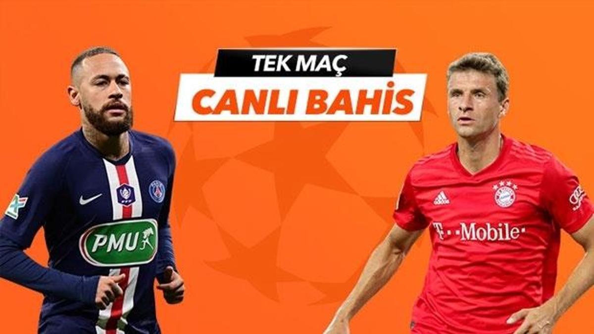 PSG - Bayern Münih maçı Tek Maç ve Canlı Bahis seçenekleriyle Misli.com’da