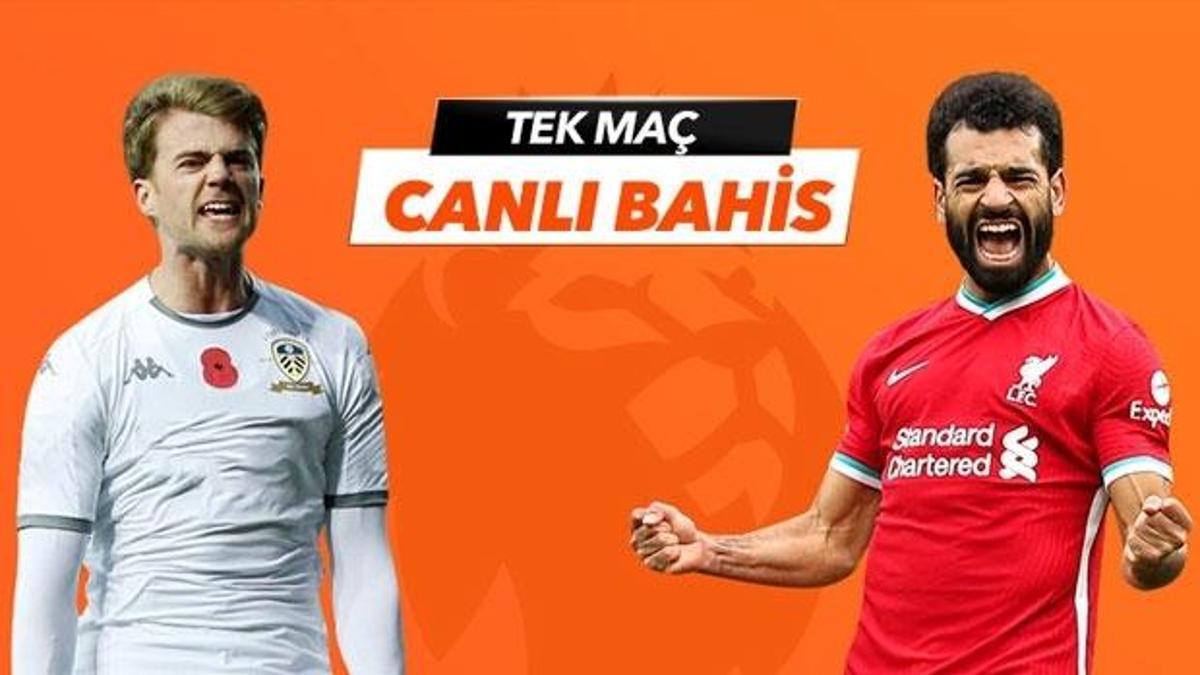 Leeds United - Liverpool maçı Tek Maç ve Canlı Bahis seçenekleriyle Misli.com'da