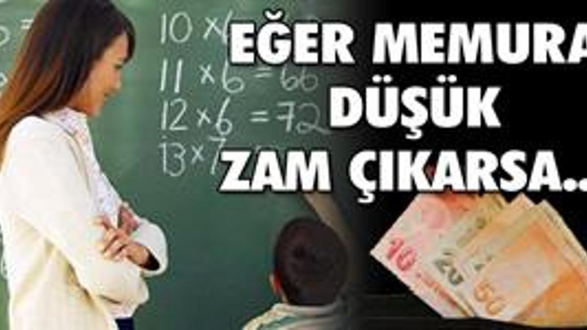 Memura ‘dört dörtlük’ zam!