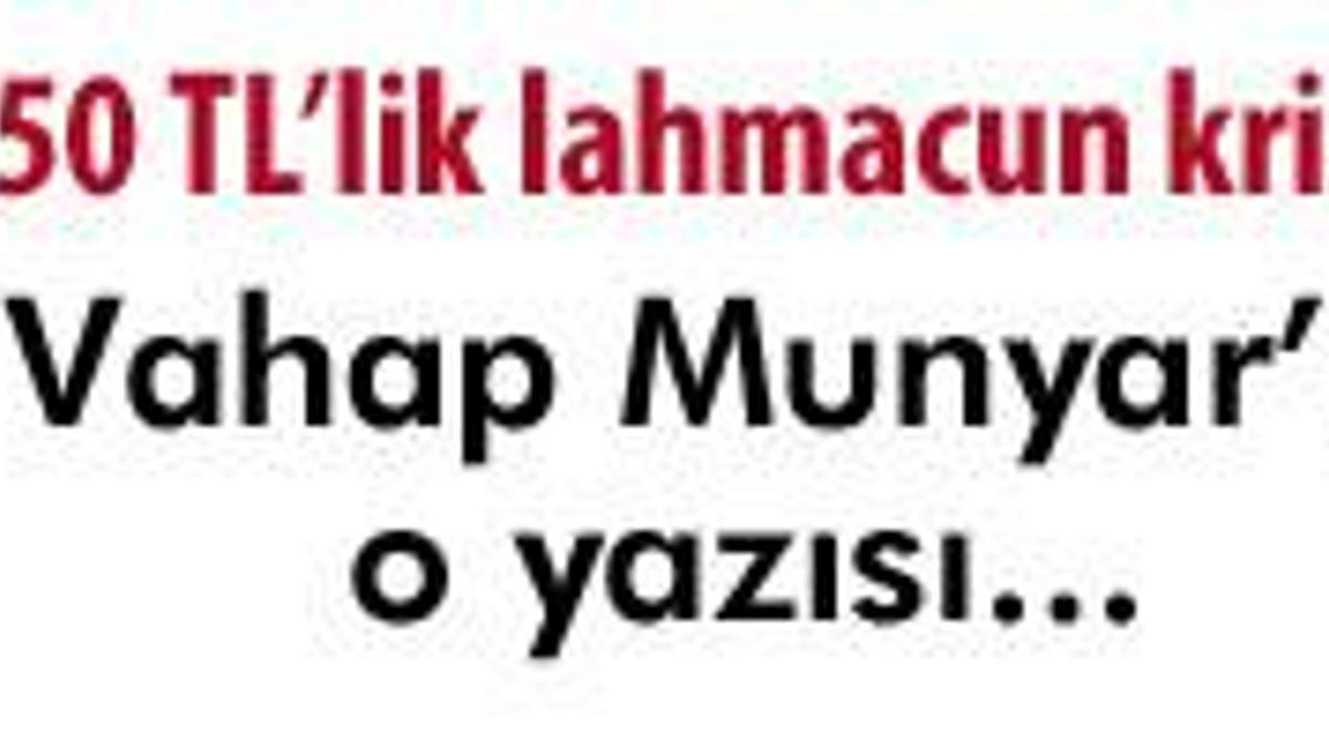 'Ne lahmacunmuş ama!"