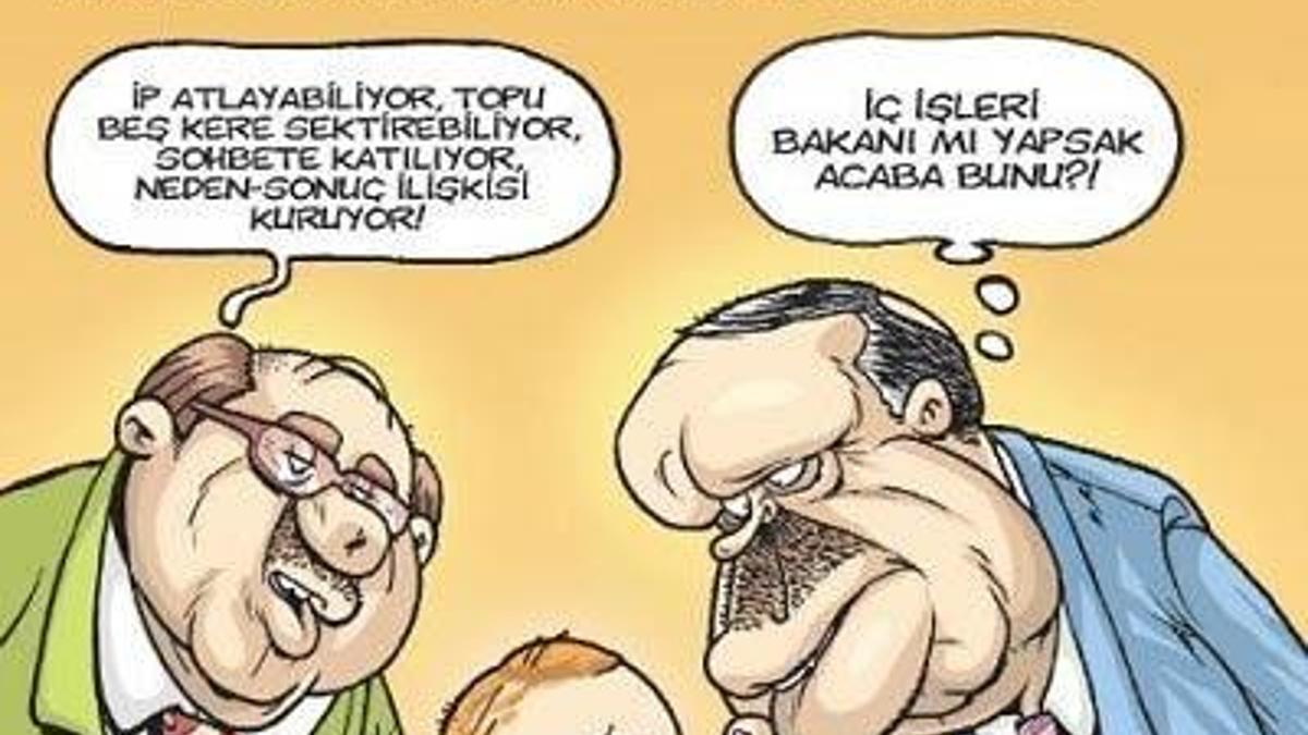 'İçişleri Bakanı mı yapsak bunu?'