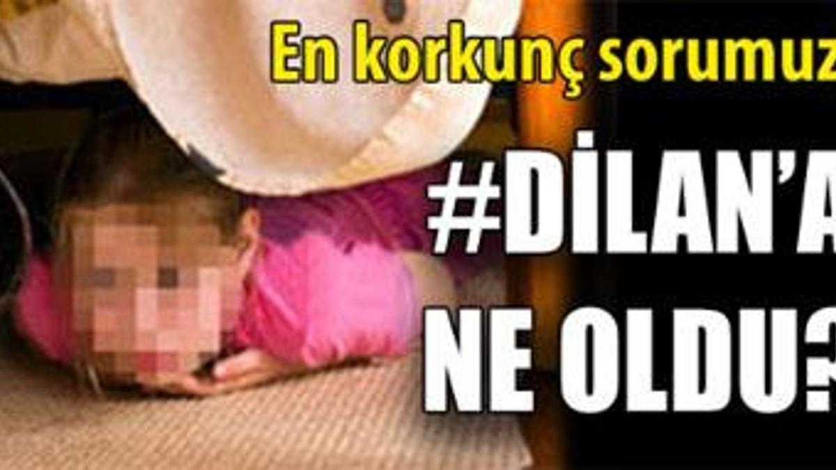 Dilan'ın otopsi sonucu açıklandı