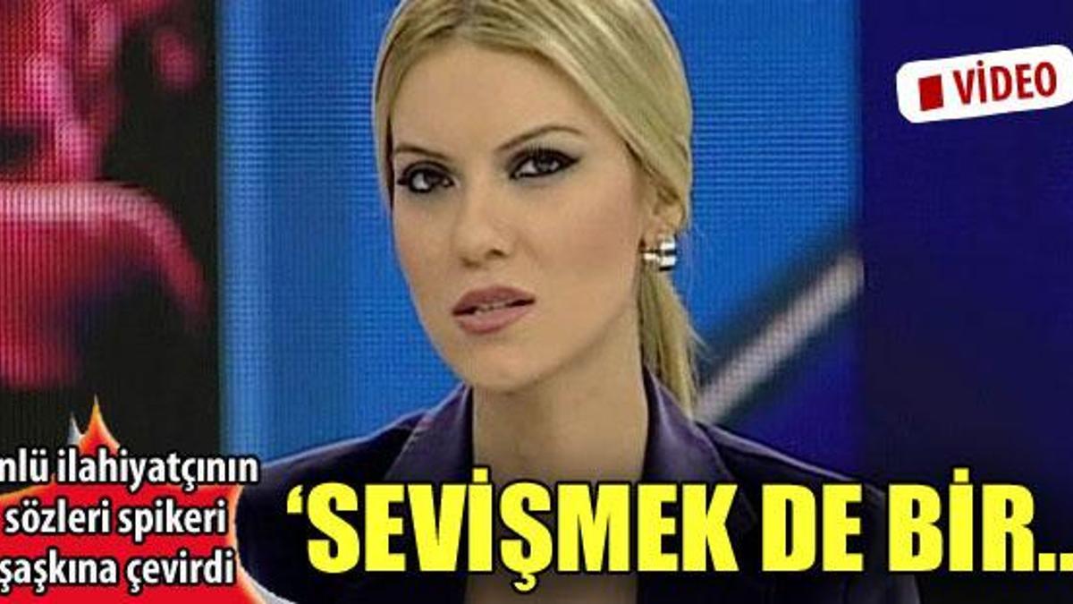 ‘Sevişmek ibadet olsaydı bütün eşekler uçardı’