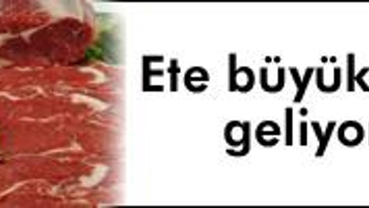 Ete zam mı geliyor?
