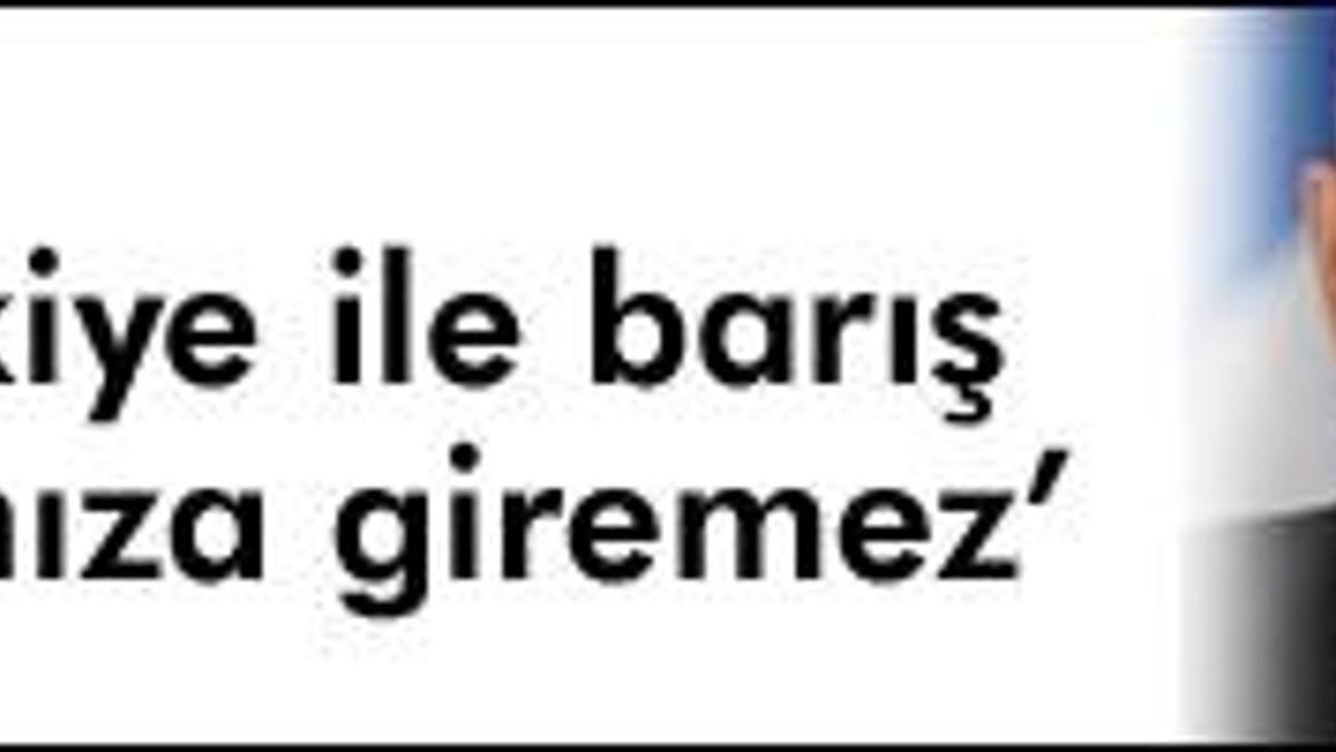 'Türkiye'nin algısı gerçeklere...'