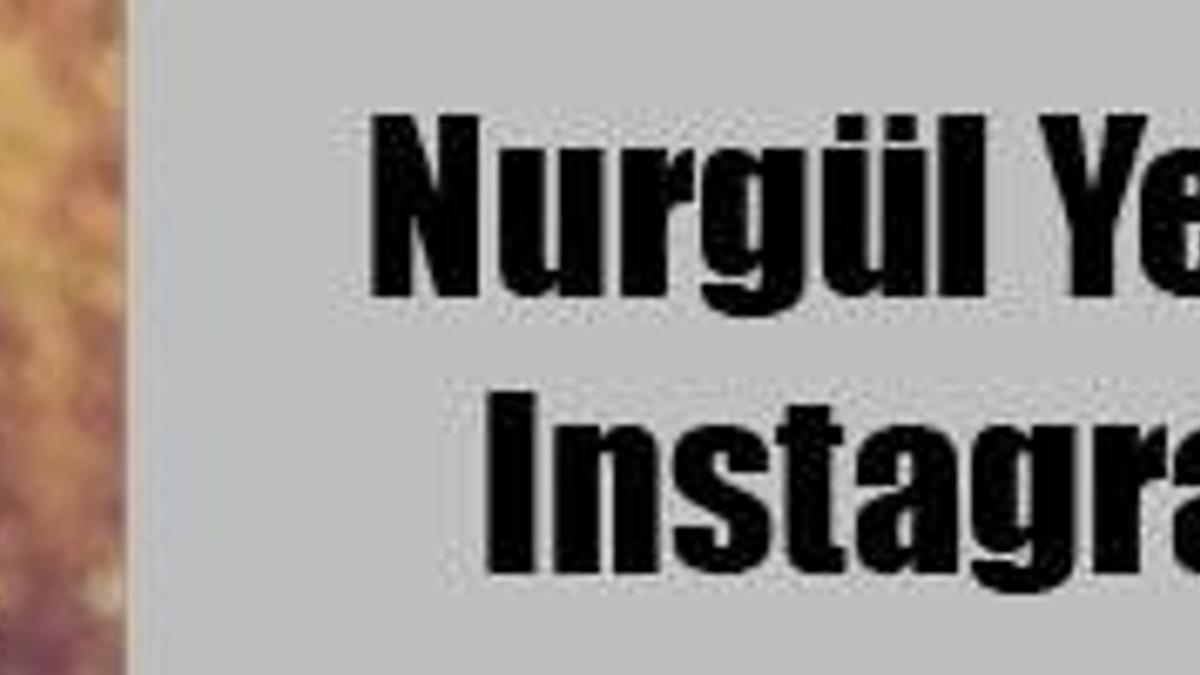 Ne çektin be Nurgül!