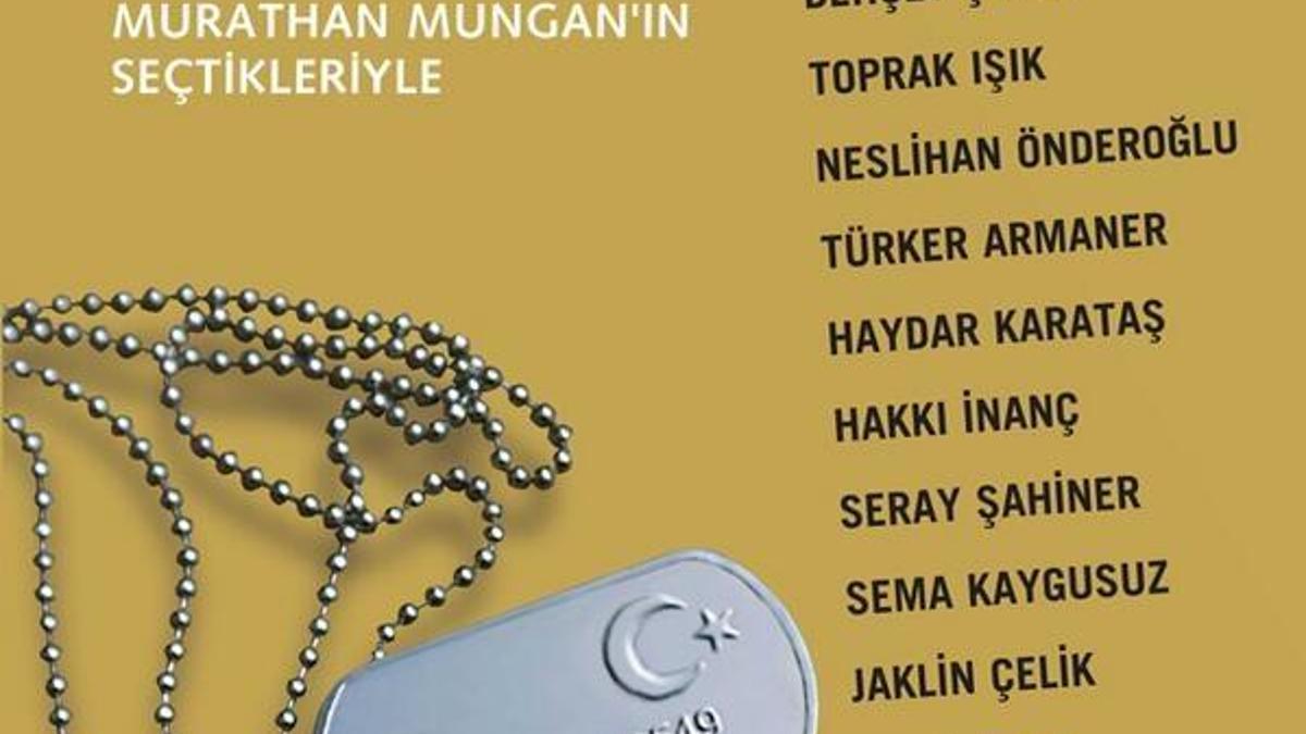 Murathan Mungan: 'Merhaba Asker'