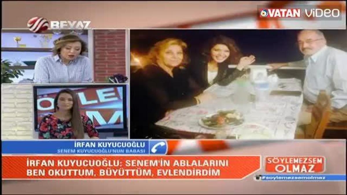 Senem Kuyucuoğlu'nun babası konuştu!