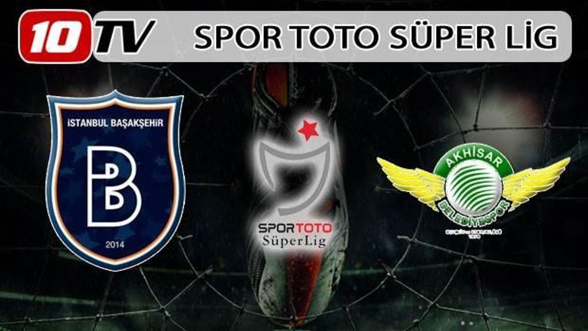 Medipol Başakşehir- Akhisar Belediye