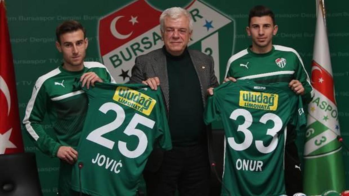 Bursaspor'da Jovic ve Onur imzaladı!