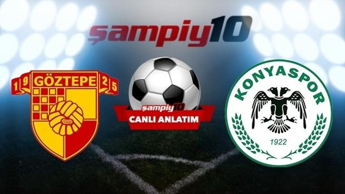 CANLI! Göztepe - Atiker Konyaspor
