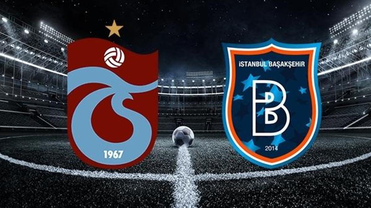 Trabzonspor Başakşehir maçı ne zaman, saat kaçta, hangi kanalda?