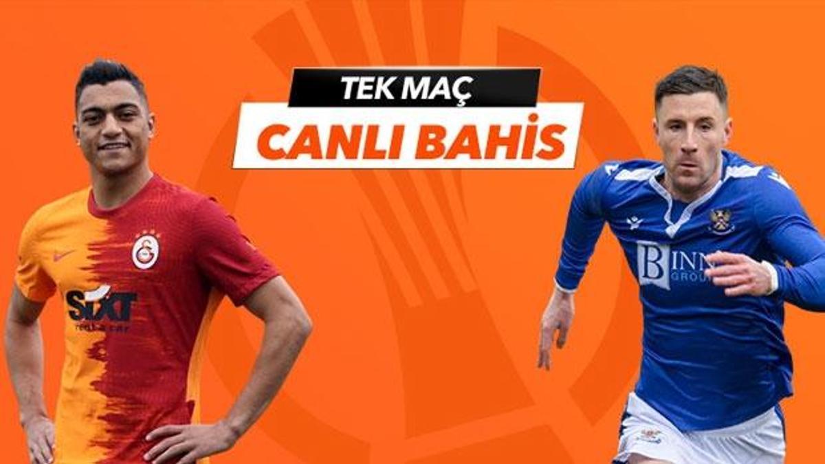 Galatasaray - St. Johnstone maçı tek Maç ve Canlı Bahis seçenekleriyle Misli.com’da!