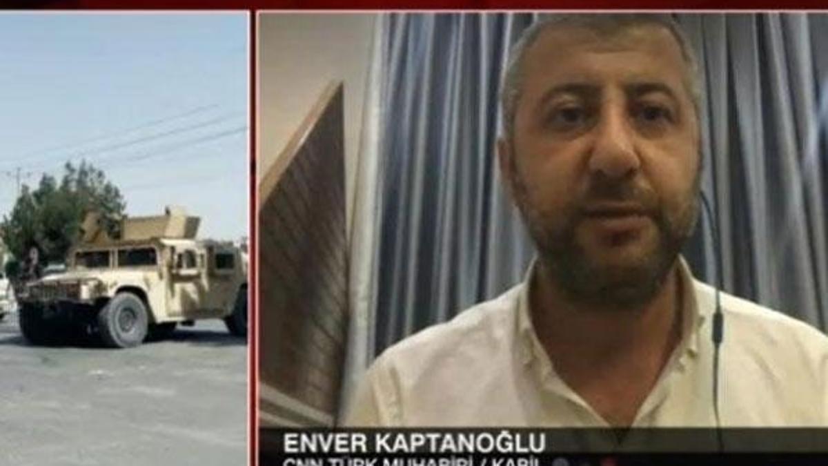 CNN TÜRK ekibi Afganistan’da! İşte Kabil’deki son durum