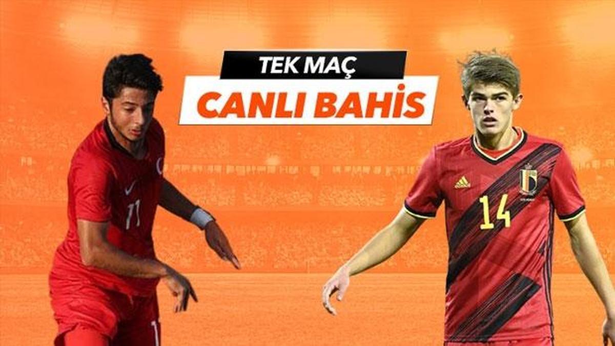 Türkiye U21 - Belçika U21 maçı Tek Maç ve Canlı Bahis seçenekleriyle Misli.com’da
