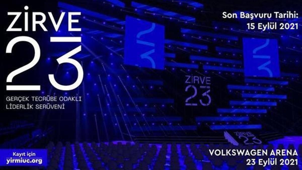 Geleceğin liderleri Zirve 23’te buluşacak