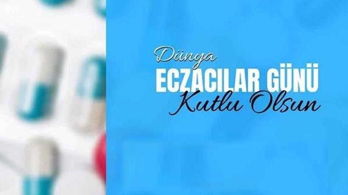 Eczacılar Günü mesajları! En güzel, özel 25 Eylül Dünya Eczacılar Günü kutlama mesajları ve eczacılık günü ile ilgili güzel sözler!