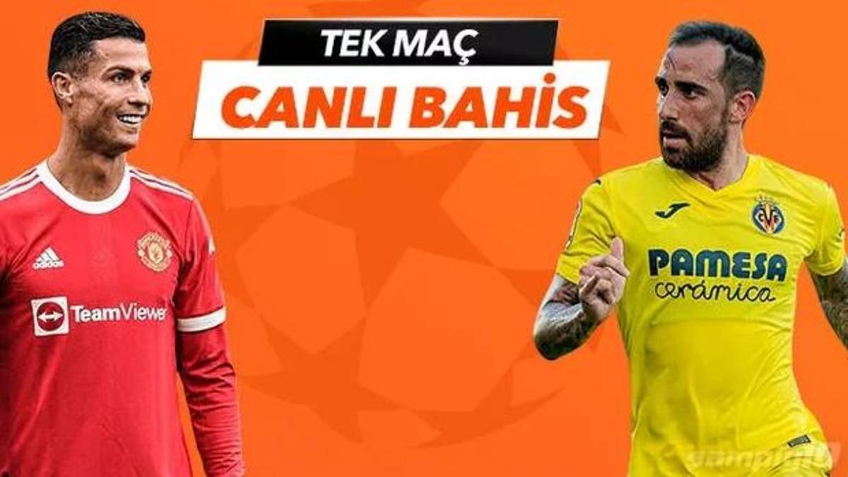 Manchester United-Villareal maçı Tek Maç ve Canlı Bahis seçenekleriyle Misli.com’da