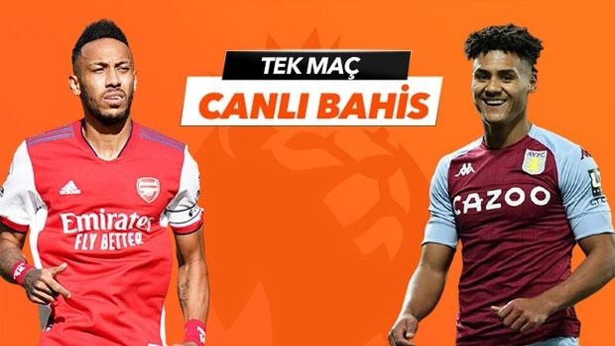 Arsenal - Aston Villa maçı Tek Maç ve Canlı Bahis seçenekleriyle Misli.com’da