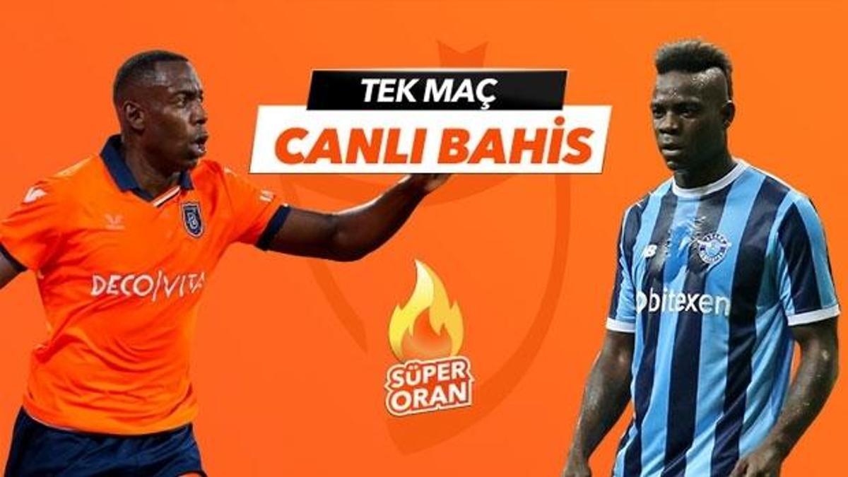 Başakşehir - Adana Demirspor maçı Tek Maç ve Canlı Bahis seçenekleriyle Misli.com’da