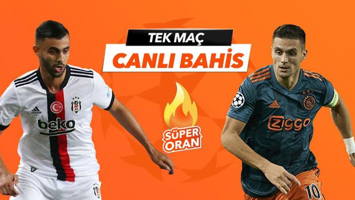 Beşiktaş - Ajax maçı Tek Maç ve Canlı Bahis seçenekleriyle Misli.com’da