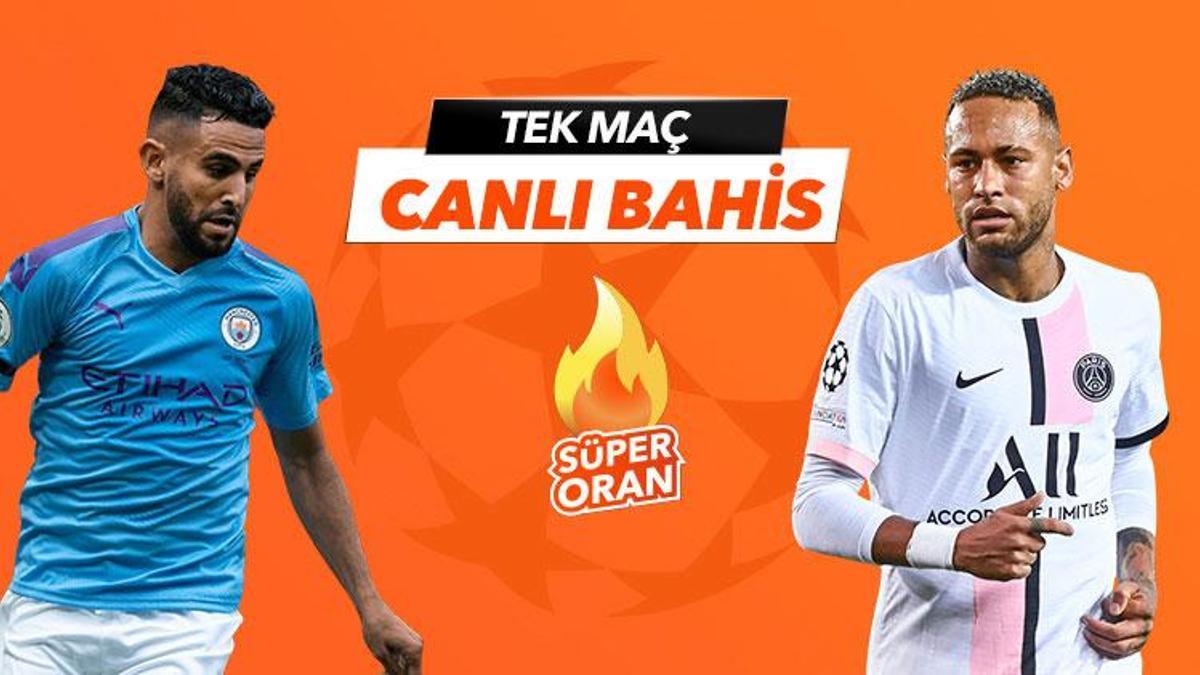 Manchester City - PSG maçı Tek Maç ve Canlı Bahis seçenekleriyle Misli.com’da