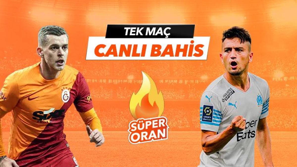 Galatasaray - Marsilya maçı Tek Maç ve Canlı Bahis seçenekleriyle Misli.com’da