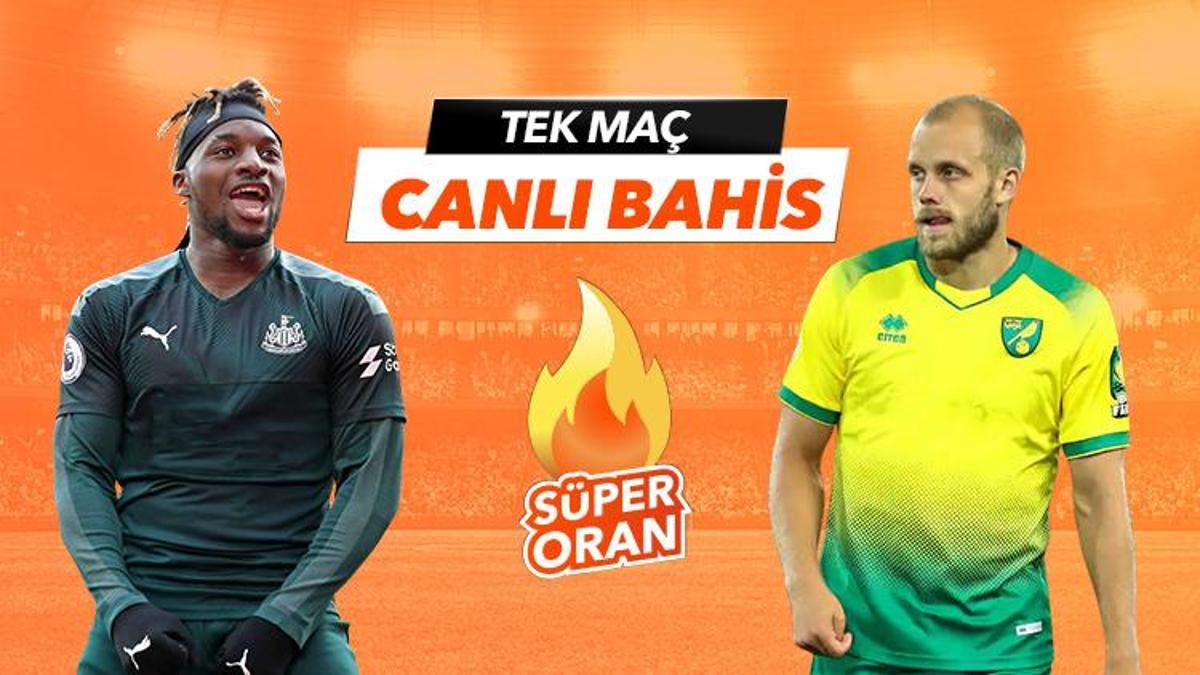 Newcastle United - Norwich City maçı Tek Maç ve Canlı Bahis seçenekleriyle Misli.com’da