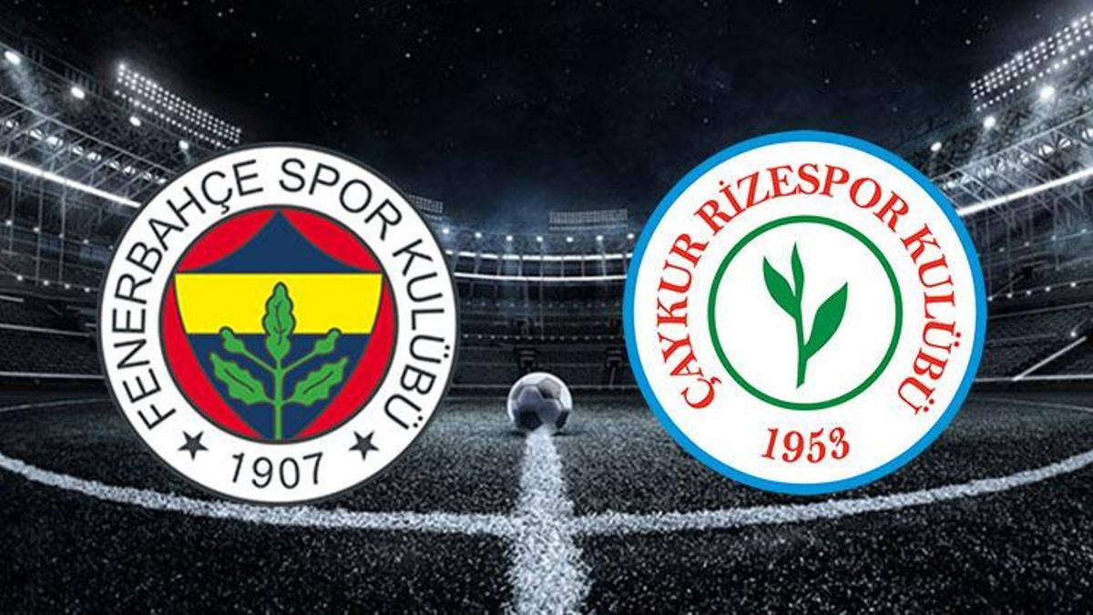 Fenerbahçe Rizespor maçı saat kaçta, hangi kanalda? İşte muhtemel 11'ler