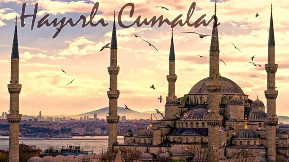 Cuma mesajları ve sözleri! 17 Aralık 2021 en güzel Cuma mesajları yeni, uzun, resimli, anlamlı seçenekler ile Peygamberimizin Cuma sözleri